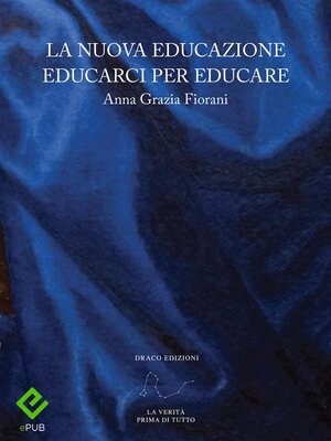 cover image of La Nuova Educazione Educarci per Educare